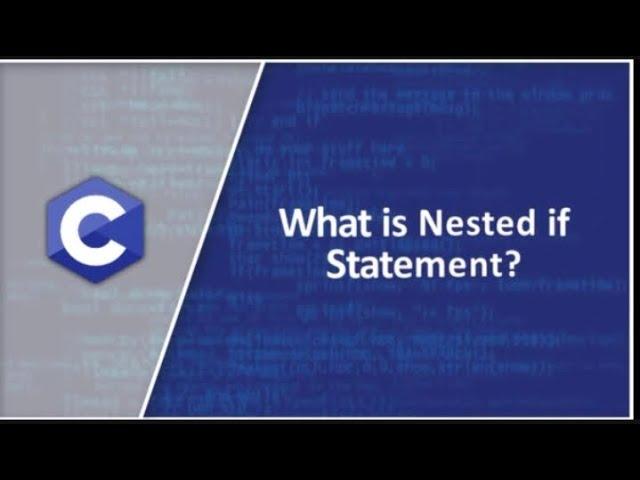 What is Nested if Statement in C Programming language in Hindi ?