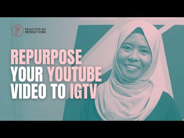 How to turn YouTube video into IGTV