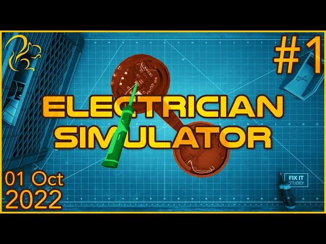 Electrician Simulator | 1st October 2022 | 1/3 | SquirrelPlus