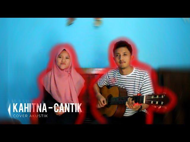 Cover Cantik - Kahitna ( mitha )