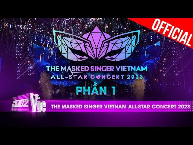 The Masked Singer Vietnam All-star Concert 2023-Tập 1|Siêu Concert ngoài trời đẳng cấp nhất tháng 12