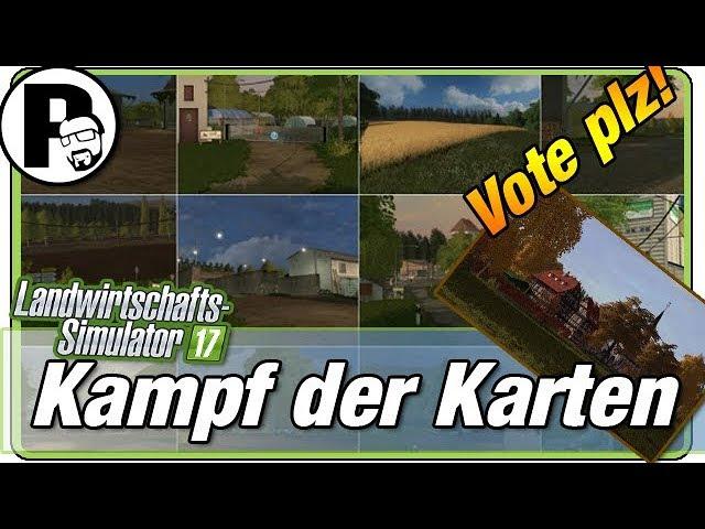 LS17 Welche Map ist die beste? Vote die top Map | Let's Play [DEUTSCH]