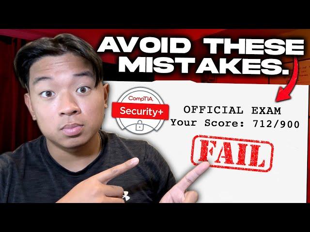 4 Mistakes You Need to AVOID on the Security+ Exam