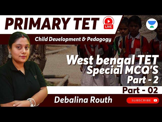 West Bengal TET Special MCQ Part - 2 || Debalina Routh || Unacademy Bangla