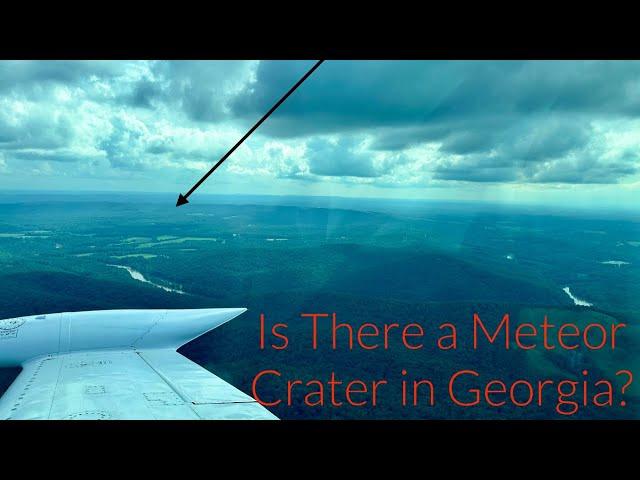 Is There a Meteor Impact  Crater in GA? A fly over in a Cessna 310 and landing in Peachtree City