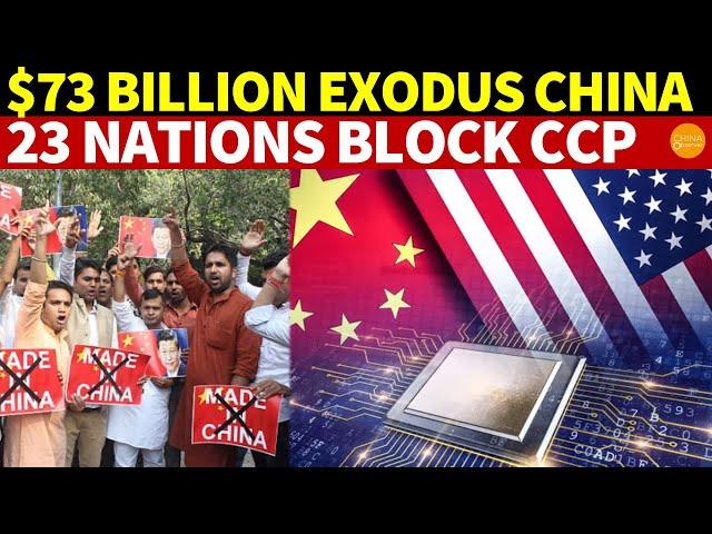 $73 Billion Exodus as 23 Western Nations Block CCP, Two Major Actions in 48 Hours