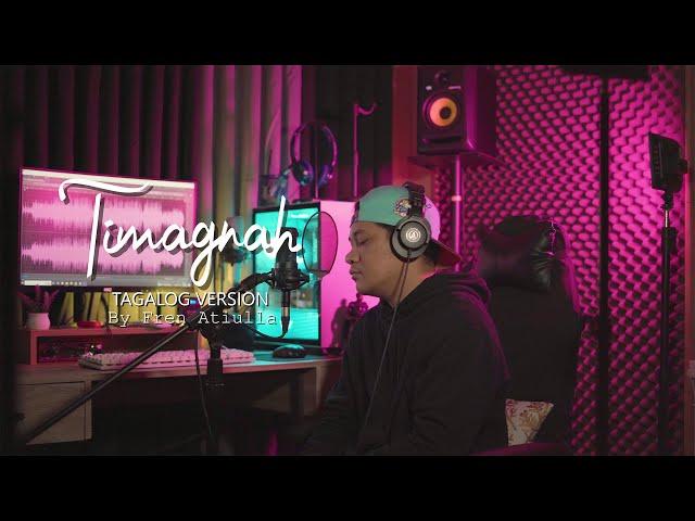 TIMAGNAH "Tagalog Version" Fren Atiulla Cover By SevenJC (Prod By Hiprap Beats)