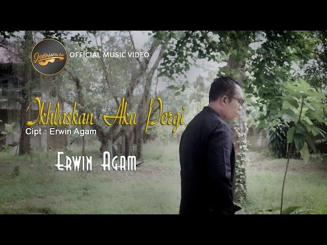 Erwin Agam - Ikhlaskan Aku Pergi | Official Music Video