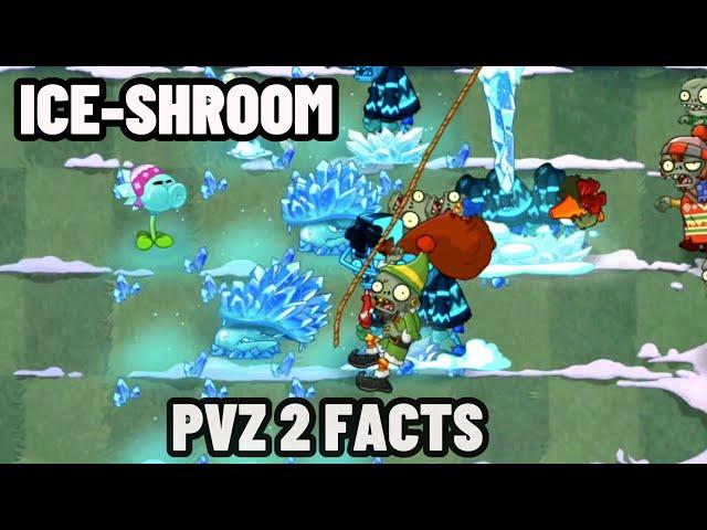 Facts About NEW PLANT Ice-shroom from PvZ 2 - Plants vs. Zombies 2