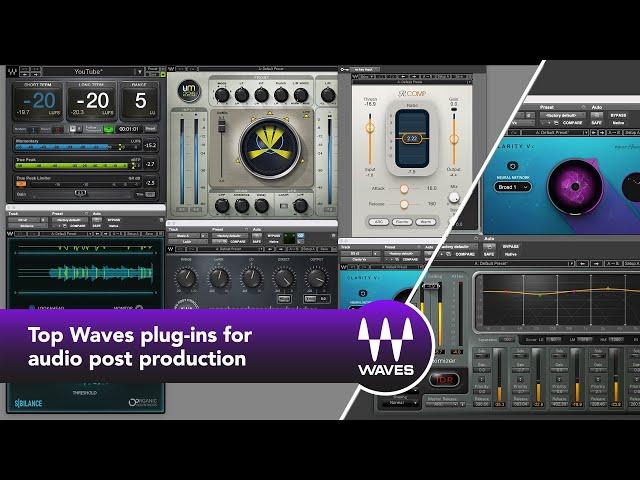 Top 7 Waves Plugins For Audio Post Production