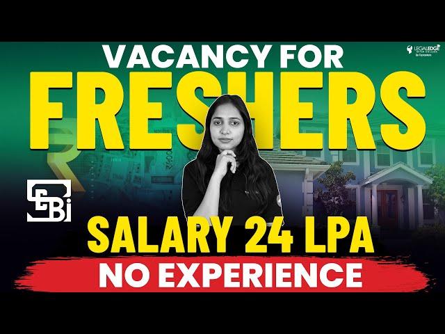 SEBI Legal Officer Salary, Allowances & Perks in 2024 | SEBI Law Officer 2024