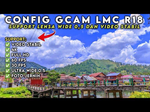 KEREN  CONFIG GCAM LMC 8.4 SUPPORT ULTRA WIDE 0.5 & VIDEO STABIL