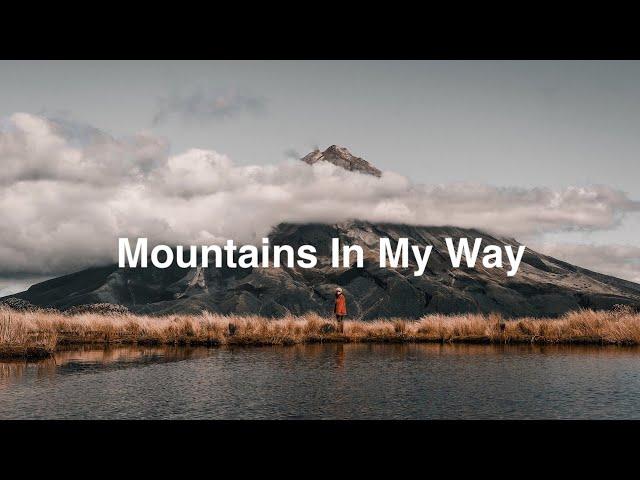 Mountains In My Way - Adventure Background Music (Hiking Music For Mountain Videos)