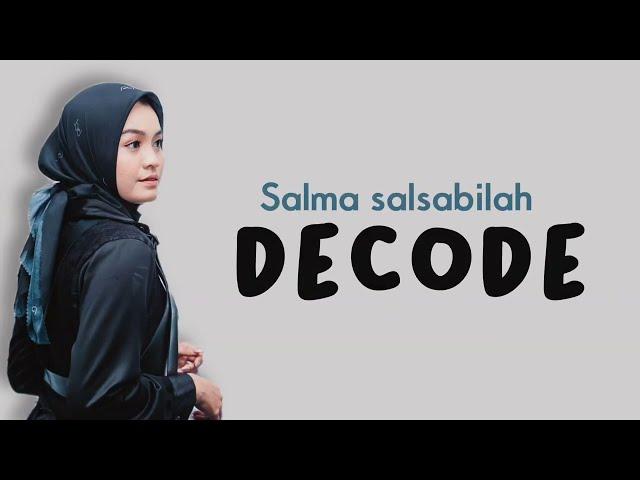 Salma Idol - DECODE ( Paramore) Cover Lyrics // Indonesia Idol 2023 TOP 3