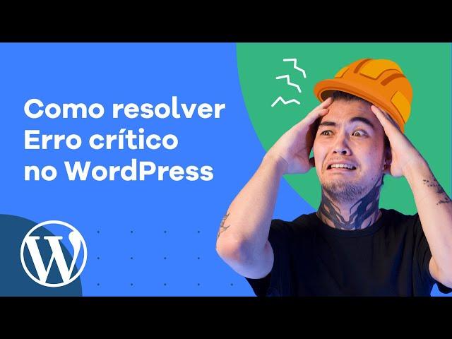 Meu site está fora do ar - como resolver esse erro WordPress?