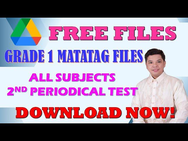 FREE  2ND PERIODICAL TEST ALL SUBJECTS FOR GRADE 1 LEVEL MATATAG CURRICULUM BASED II JUN GULAGULA