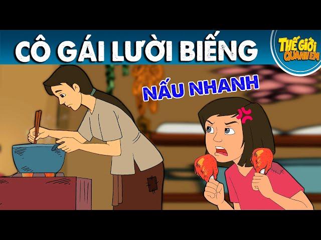 CÔ GÁI LƯỜI BIẾNG - Phim hoạt hình - Truyện cổ tích - Chuyện cổ tích - Phim hoạt hình quà tặng 2021