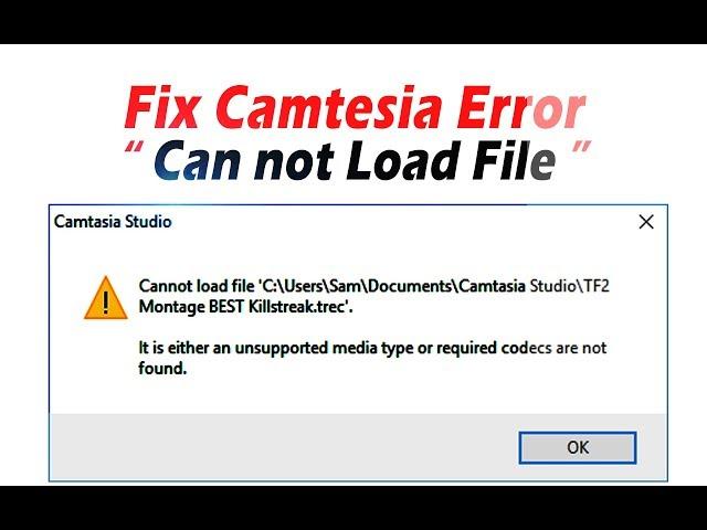 How To Fix "Cannot Load File" It Is Either an Unsupported Media Type or Required Codecs Not Found