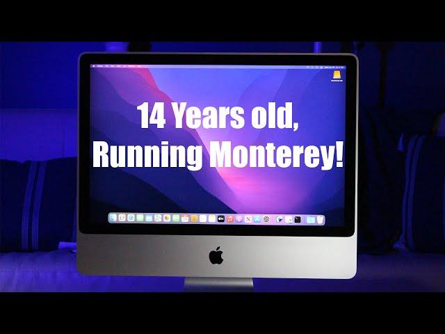 Apple won't like this!  Mac OS Monterey running on obsolete iMac!