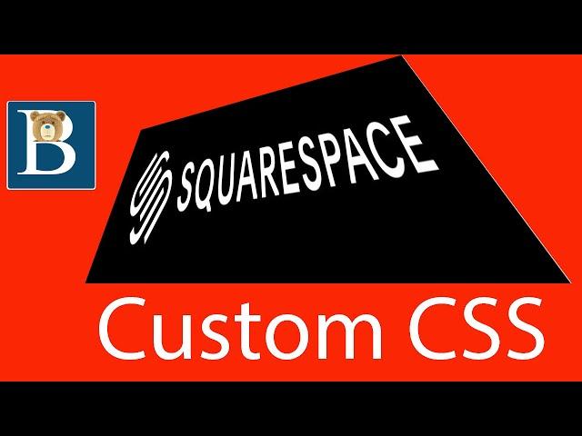 How to Edit Squarespace CSS  - Custom CSS Squarespace