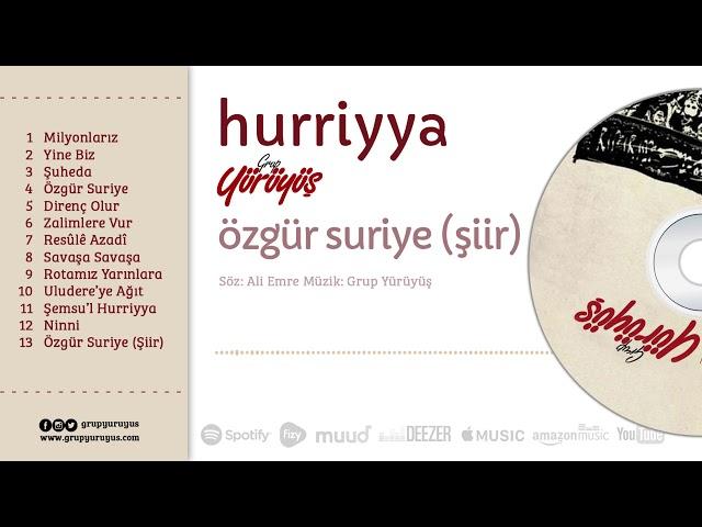 Grup Yürüyüş - Özgür Suriye (Şiir)