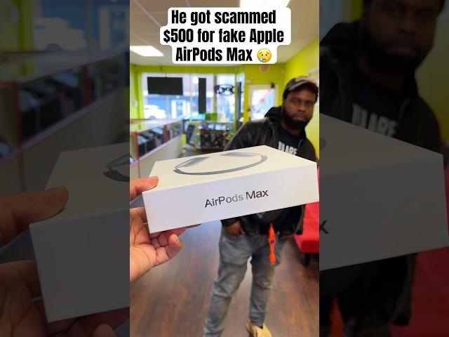 HE PAID $500 FOR FAKE APPLE AIRPODS MAX  #shorts #fake #airpodsmax #apple #iphone #ios