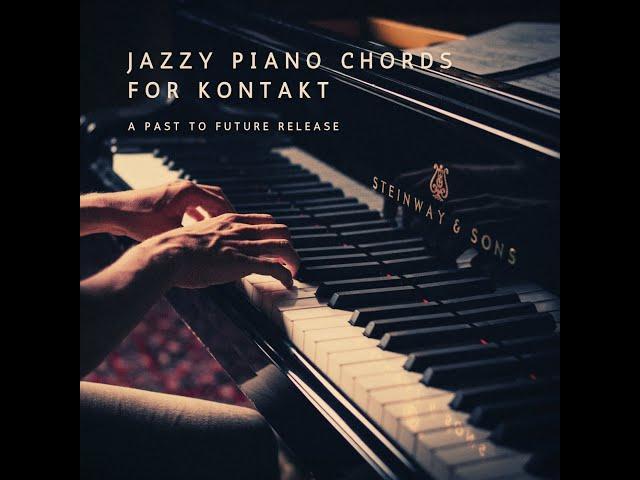 Jazzy Piano Chords For Kontakt Demo!