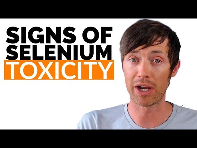 Signs of Selenium Toxicity: Only Take THIS Much