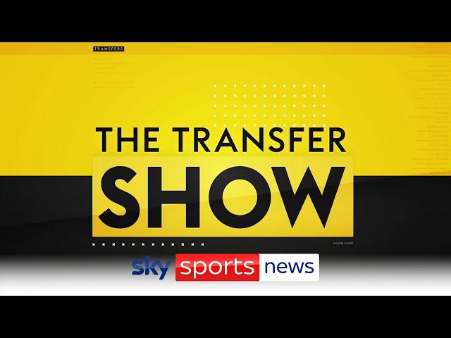 European Transfer Show Special with Gianluca Di Marzio & Florian Plettenberg