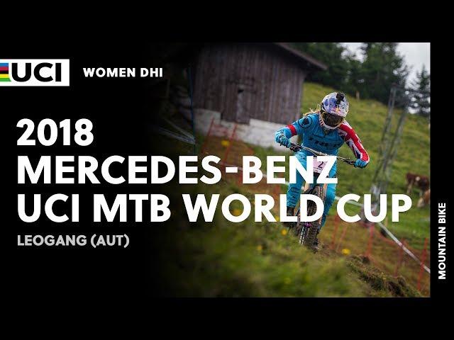 2018 Mercedes-Benz UCI Mountain Bike World Cup - Leogang (AUT) / Women DHI