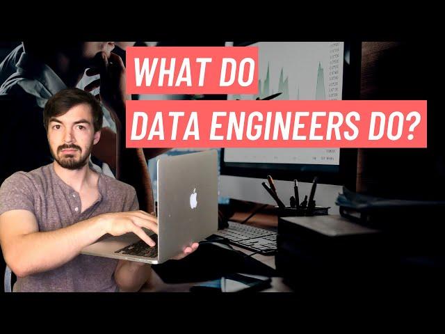 Day In The Life Of A Data Engineer - What Do Data Engineers Do?