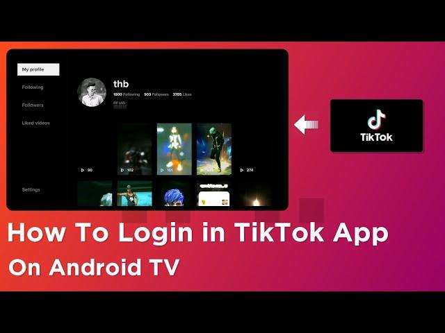 How To login in TikTok app on Android TV 2023