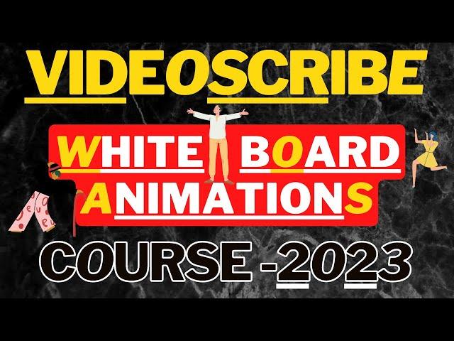 Videoscribe Tutorial 2023 - How To Make Whiteboard Animation -Videoscribe Course 2023