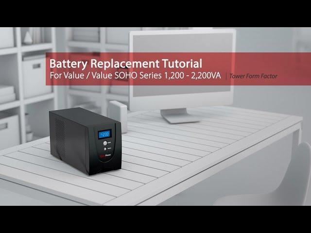 CyberPower Battery Replacement Tutorial for Value/Value SOHO Series 1,200-2,200 (Tower)