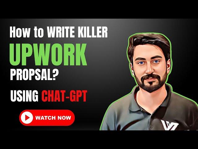 How to write Upwork Proposal with CHAT-GPT?