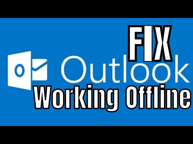 WORKING OFFLINE | Watch how to restore connectivity now | Microsoft Outlook | FIX