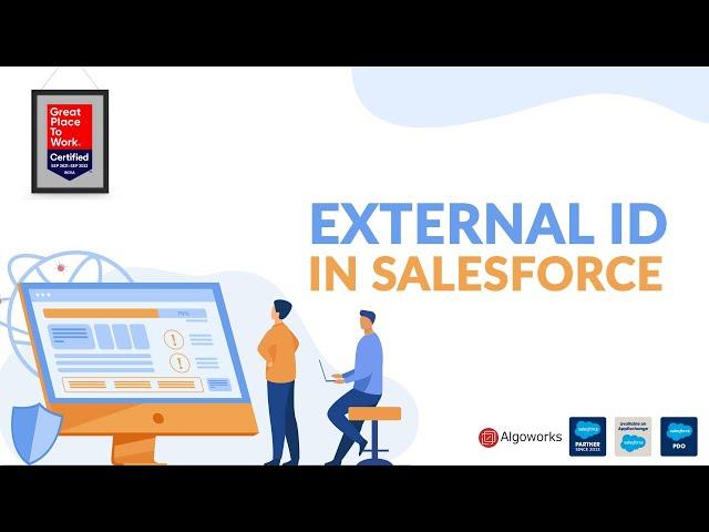 Ep 48 - External ID In Salesforce | Salesforce Training | LSS By Algoworks