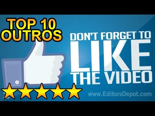 (BEST) Top 10 FREE Outro Templates - SONY VEGAS, AFTER EFFECTS, CINEMA 4D