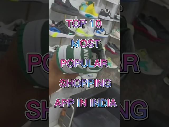 TOP 10 MOST POPULAR SHOPPING APP IN INDIA ️| #shorts