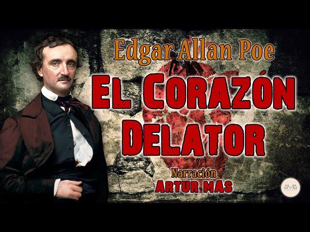 Edgar Allan Poe - El Corazón Delator (Audiolibro Completo en Español Teatralizado) [Voz Real Humana]