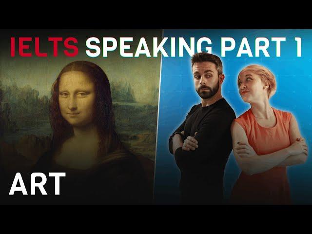 Answers, vocabulary and grammar | IELTS Speaking Part 1 | Art ️