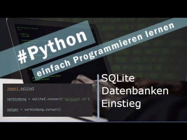 Python | SQLite Datenbank Einstieg  |