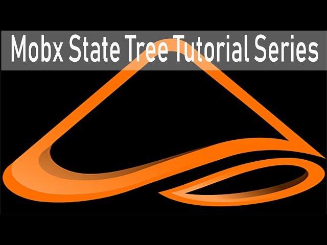 Mobx State Tree Tutorial[1/10]: What is Mobx state tree?