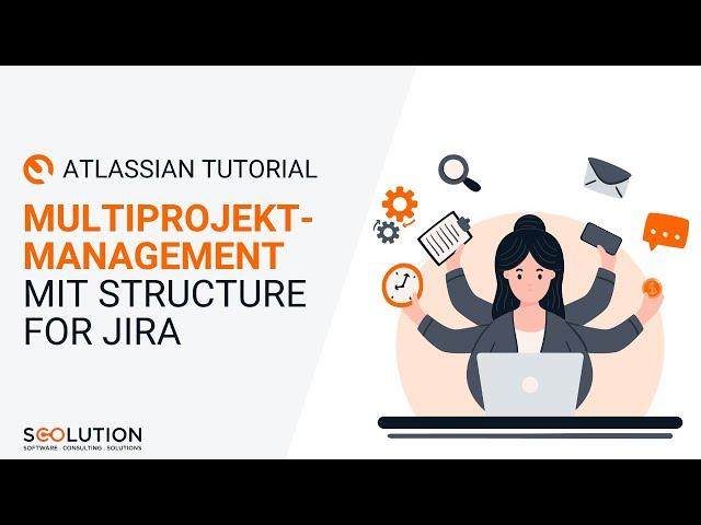 Structure for Jira - Multiprojektmanagement in Jira | Jira Tutorial (deutsch)