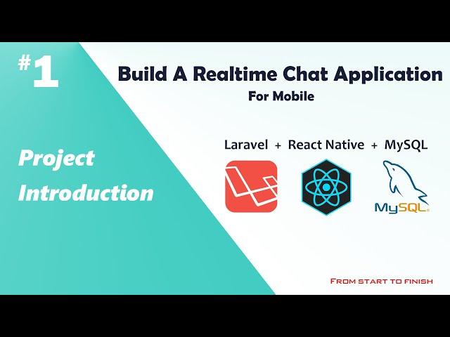 Build a chat app using React Native and Laravel from scratch - Project Introduction