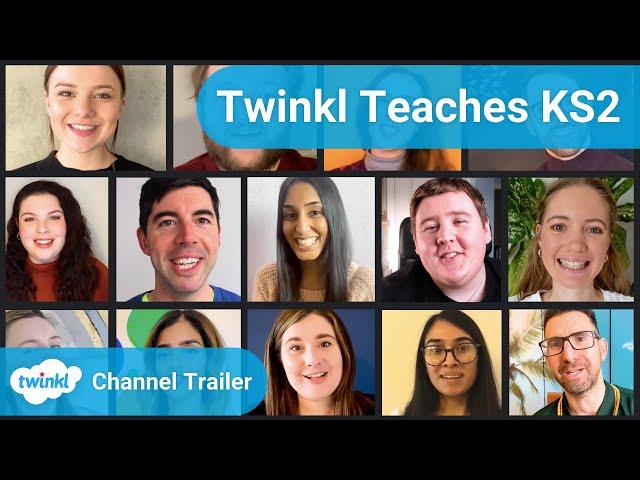 Twinkl Teaches KS2 - Channel Trailer 2022