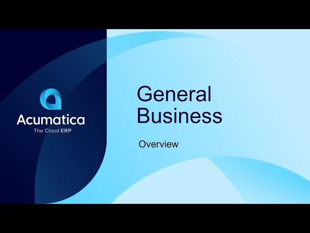 Acumatica General Business Software - Overview