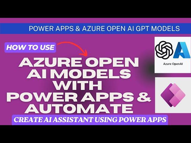 PowerApps - Azure Open AI GPT models with Power Automate & Power Apps