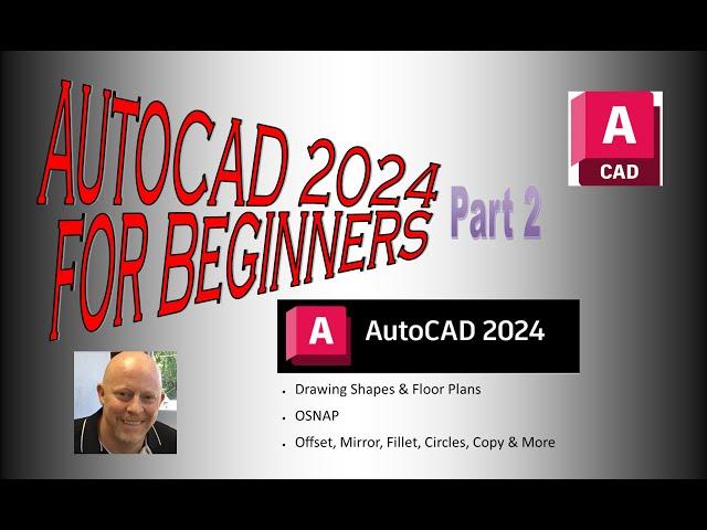 AutoCAD 2024 Getting Started for Beginners Part 2