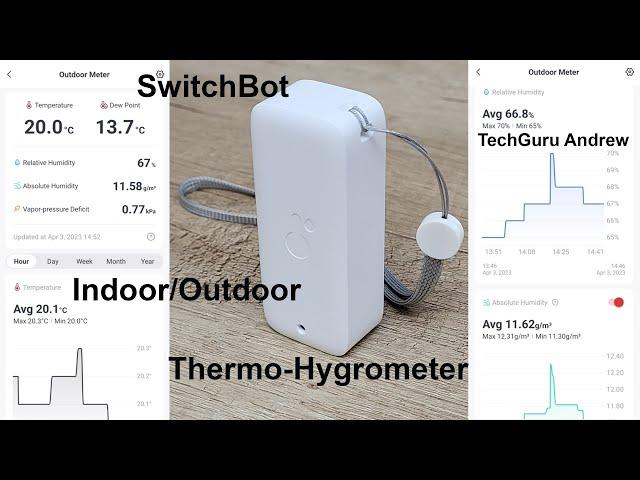 SwitchBot Indoor/Outdoor Thermo-Hygrometer REVIEW